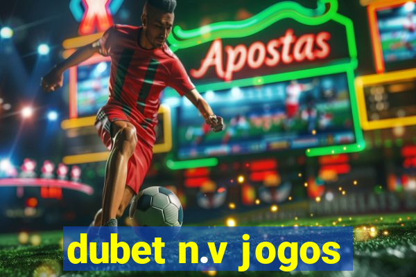 dubet n.v jogos